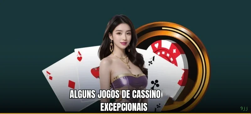 Poker no 9jj: experiência segura no Brasil